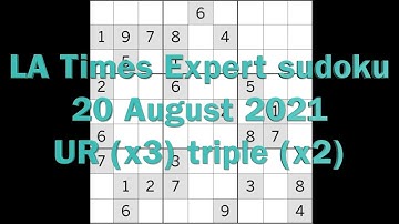 Sudoku solution – Los Angeles Times sudoku 20 August 2021 Expert level (URx3 & 2 triples)