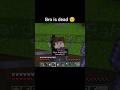 bro is dead 🥹#minecraft #minecraftshorts #ytshorts #memes #trending #minecraftbuilding#minecraftpvp