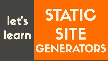 Static Site Generators | What Are They?