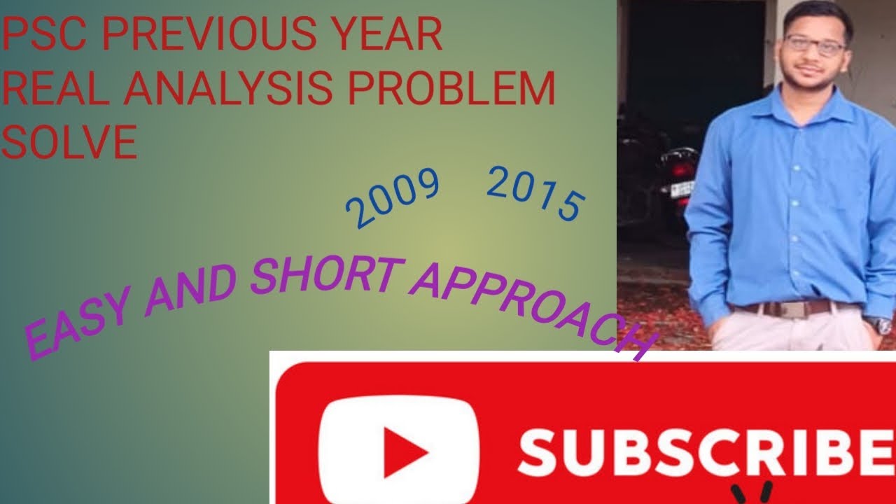 PS PREVIOUS YEAR REAL ANALYSIS PROBLEM SOLVE.. - YouTube