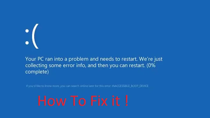 How To Fix Inaccessible Boot Device Error For Windows 7/8/10
