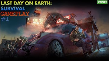 Last Day on Earth: Survival | Walkthrough #1 | Commentary