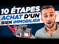 Les 10 tapes dun achat immobilier guide complet
