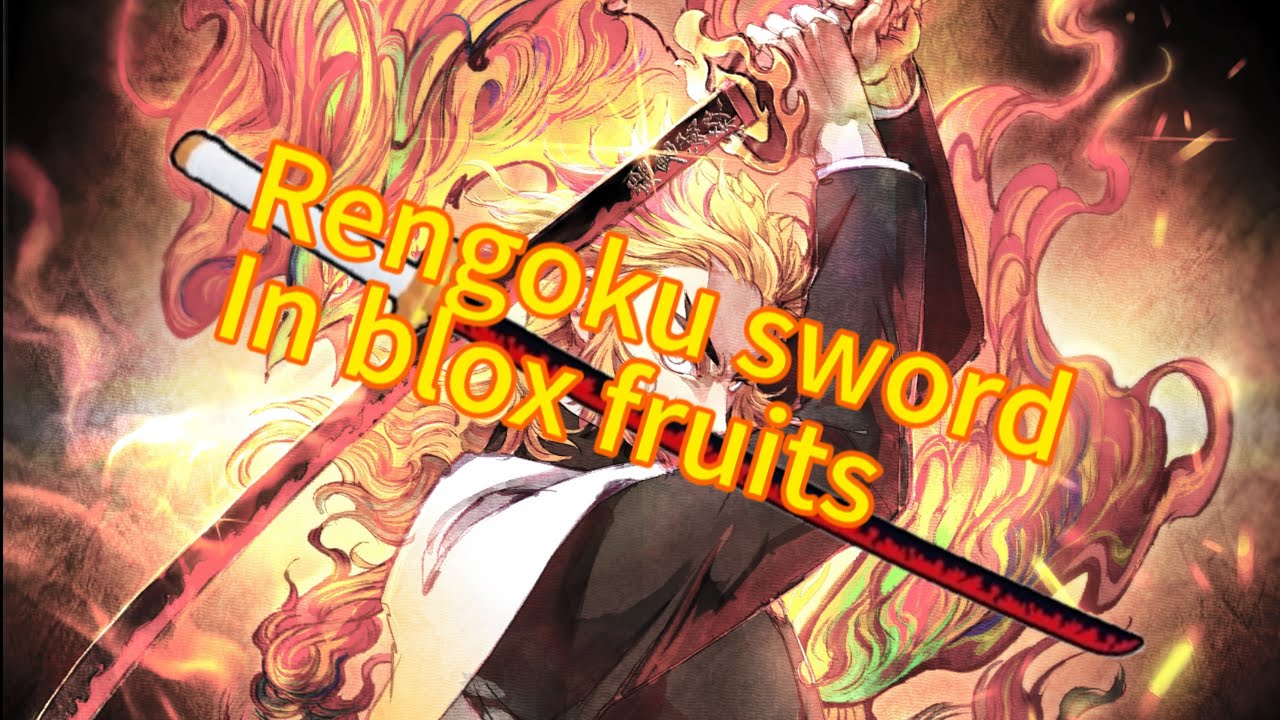 Blox Fruits Rengoku Sword: How to Get & Find? - DigiStatement