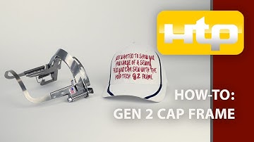 How To Use The Gen 2 Cap Frame