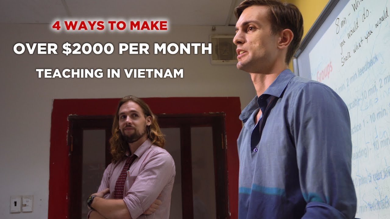 4-ways-to-make-over-2000-per-month-teaching-english-in-vietnam-youtube