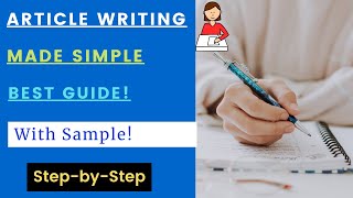 How to Write a Perfect Article | Format & Sample | O Level English (1123)