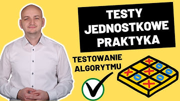 TESTY JEDNOSTKOWE w C# w PRAKTYCE
