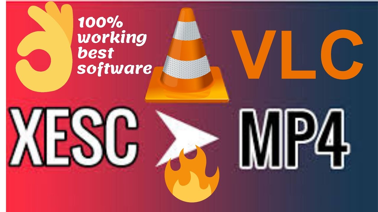 convert XESC file to MP4 or any other(VLC)HD(1080p50fps) YouTube