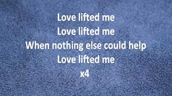Alan Jackson Love Lifted Me Lyrics Alan Jackson Love Lifted Me Lyrics