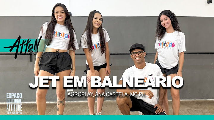 JET EM BALNEÁRIO - AgroPlay, Ana Castela, MC PH - ATTON COREOGRAFIA
