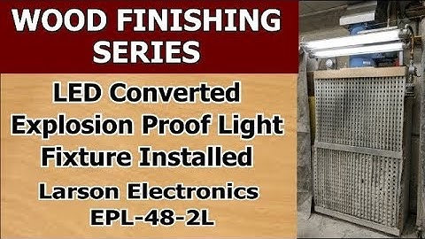 LED Converted Explosion Proof Light Fixture Installed # 247