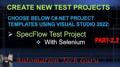 C#.NET Project Templates using Visual Studio 2022 - PART 2.2 | SpecFlow Test Project | Unit Test |