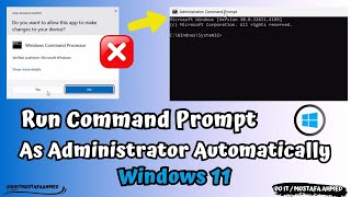 How to Always Open Command Prompt As Administrator  #doit_mostafa