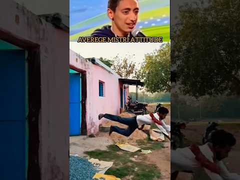 🧐Mistri Attitude in INDIA😱#comedy #funny #shorts #viral #trending @realfoolsshorts63