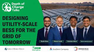 Depth of Charge Talks: Designing Utility-Scale BESS | Lifecycle, Augmentation &amp; Grid Storage