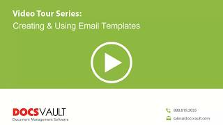 Easily Create Email Templates - Docsvault Document Management System