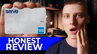 Serve American Express Prepaid Honest Review & Real User Experience Fees, Limits, Pros & Cons