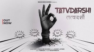 TATVDARSHI (Full Song) Masoom Sharma I Harry Lather I Thinker | New Haryanvi Song 2026