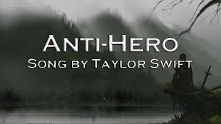 Anti-Hero - Taylor Swift (Lyric Video)