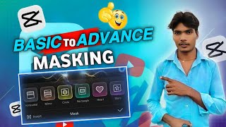 Basic To Advance Level Masking from CapCut |Video Editing |capcut editing 