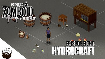 PROJECT ZOMBOID LP - Ep.8 - Hydrocraft