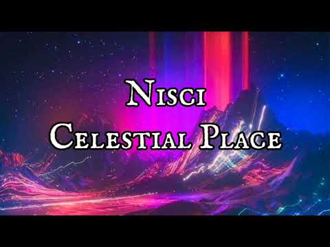 Nisci - Celestial Place