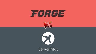 Laravel Forge vs SeverPilot - How to Provision your Laravel App