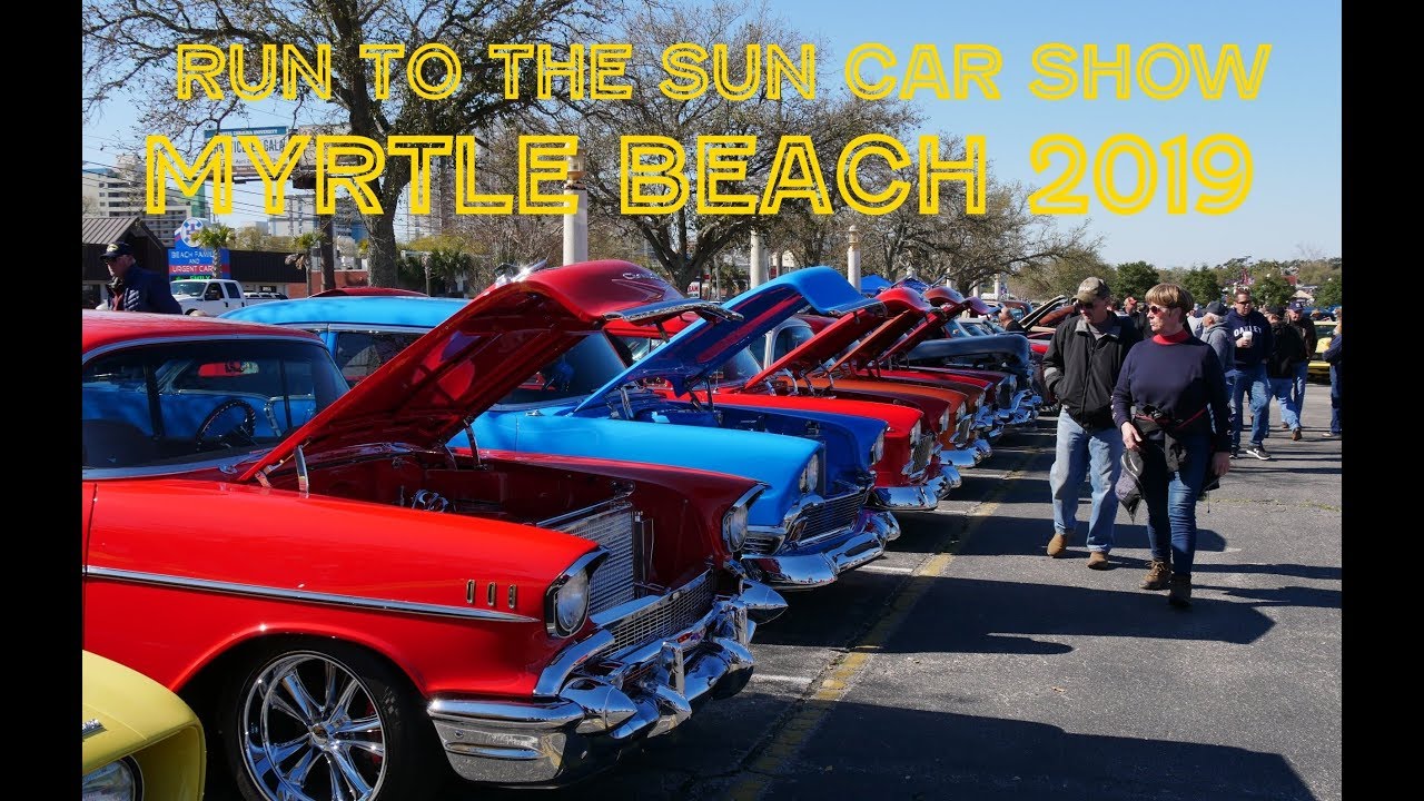 Run To The Sun Car Show 2019 Myrtle Beach South Carolina YouTube