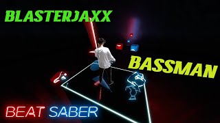 Blasterjaxx x Harris & Ford - Bassman (Beat Saber / Mixed Reality)