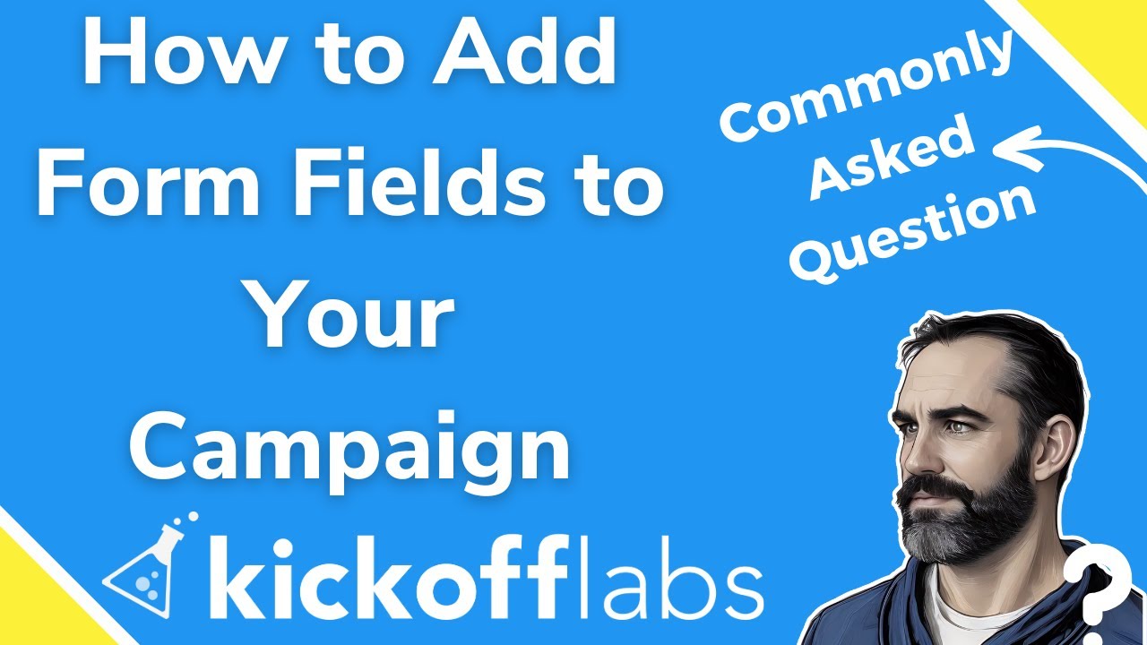 How to Add or Edit Form Fields on Your Campaign - YouTube