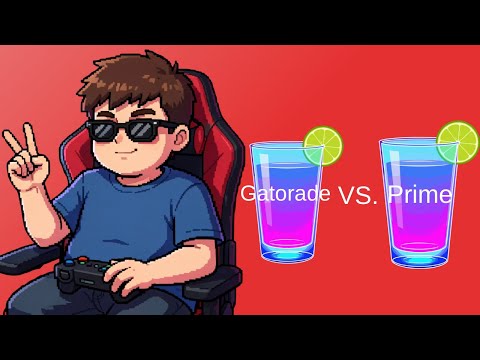 Prime VS. Gatorade