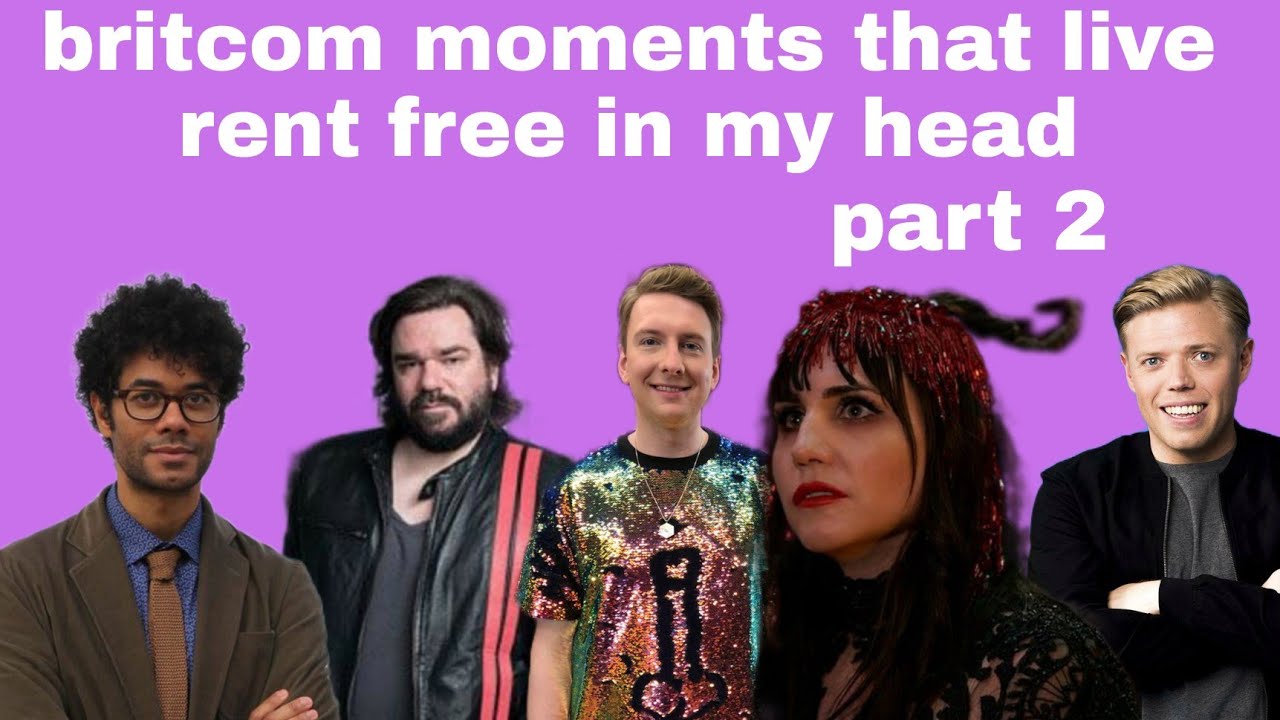 britcom moments that live rent free in my head 2 electric boogaloo