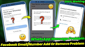 Facebook Email/Number Add or Remove WhatsApp Messages Problem | You Can