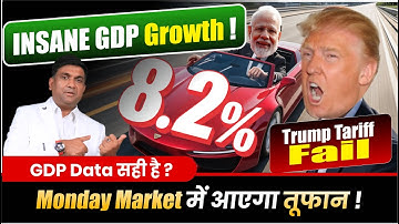 GDP Growth impact on stock market | GDP data सही है? | Monday Market में आएगा TUFAN!