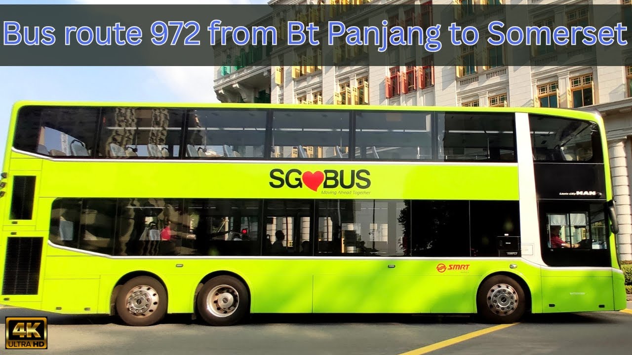 Exploring Singapore by Bus: A rainy sightseeing Journey on Route 972 from Bt Panjang to 313 Somerset