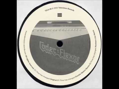 Codec & Flexor — Codec & Flexor - Time Has Changed (Original Mix)
