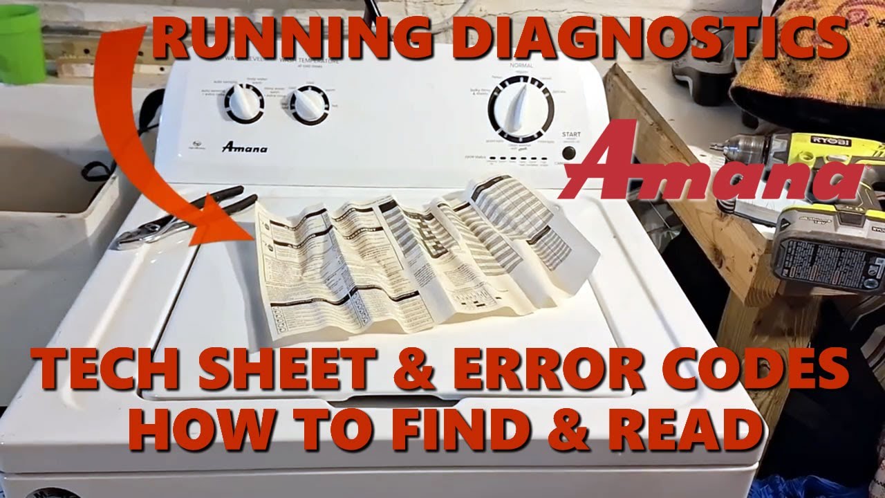 Amana Washer Diagnostics, Troubleshooting Tips & Tech Service Sheet.  