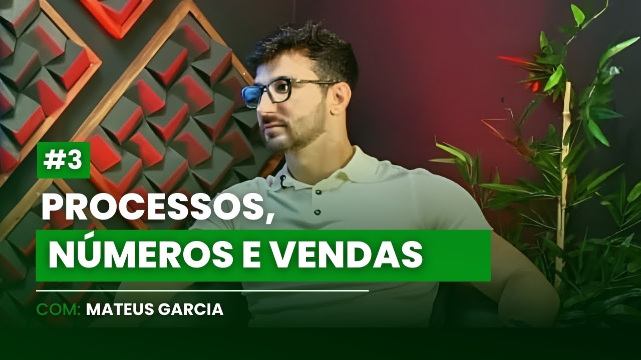 ePVendas 🟢 #Episódio 3 - Processos, Números e Vendas: A Tríade do Sucesso na Proteção Patrimonial