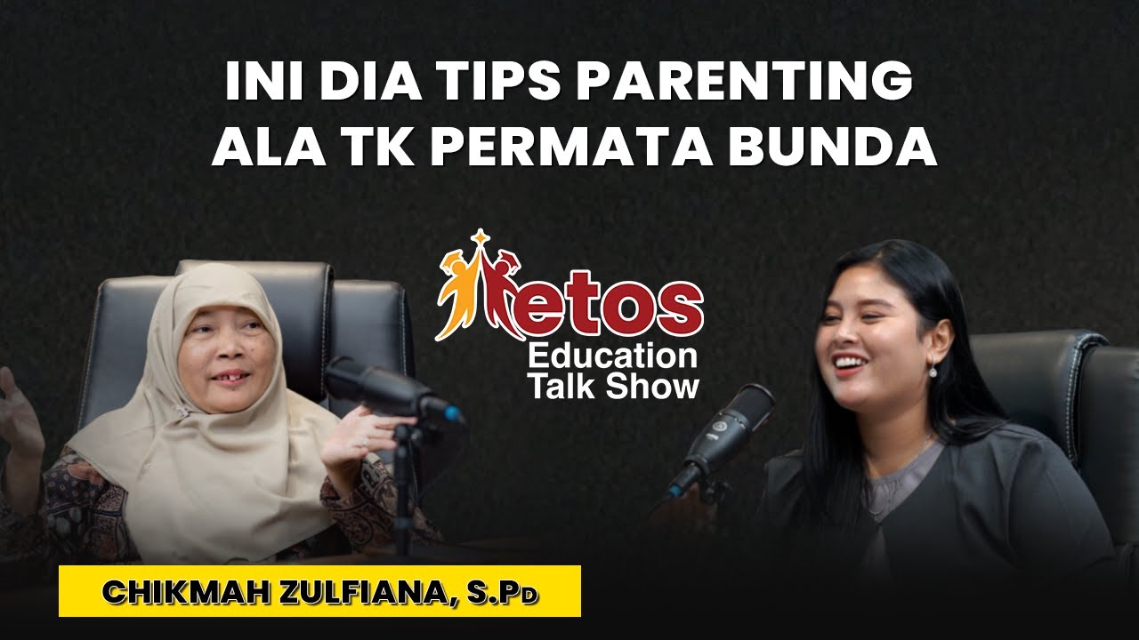 Rahasia Agar Anak Siap Mental Masuk SD I Podcast ETOS Eps 01