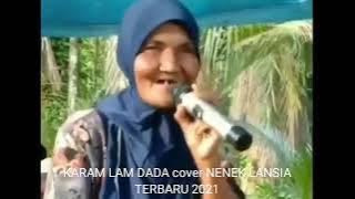 ORANG TUA LANSIA MENYANYIKAN LAGU KARAM LAM DADA by BOB RIZAL TERBARU 2022
