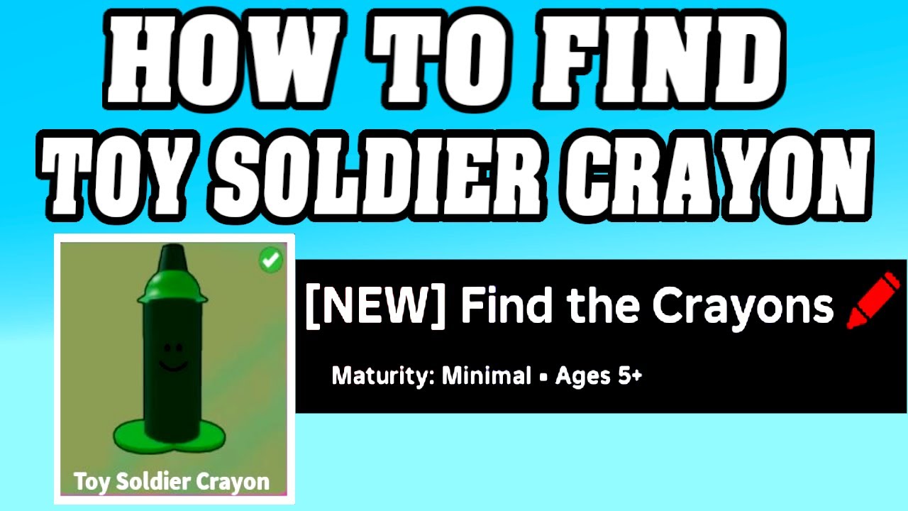 How To Find TOY SOLDIER CRAYON in FIND THE CRAYONS ROBLOX 🖍️ [walkthrough] [update] [Location]