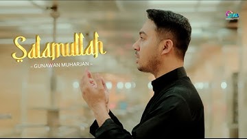 Gunawan Muharjan - Cover Salamullah || Official Music Video
