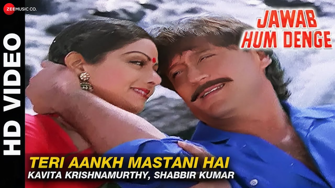 Teri Aankh Mastani Hai - Jawab Hum Denge | Kavita Krishnamurthy, Shabbir Kumar