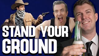 Stand Your Ground (Fight or Flight?)