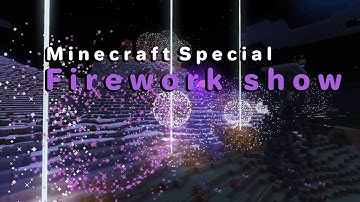 Minecraft 1k Special - Firework Show