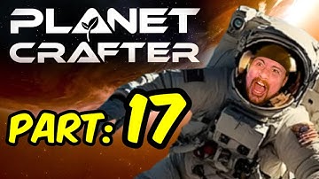 EXPLORING AND GATHERING | Planet Crafter part: 17