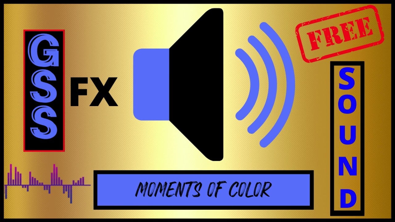 Moments of Color - Sound Effect HD (No Copyright Sound)