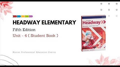 Headway Elementary - Unit 4: “House and home”/ Listening