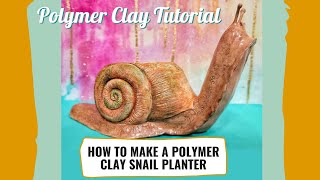 Escape Ordinary Flower Pots with a DIY Polymer Clay Snail Planter